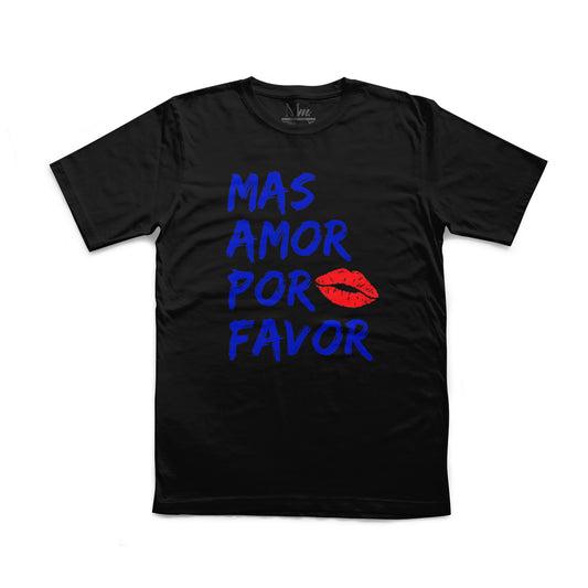 Mas Amor Por Favor Tee
